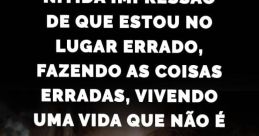 Tudo que eu fiz deu errado! There is a cacophony of swirling around me, each one dripping with defeat and disappointment.