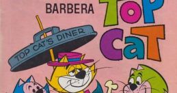 Top Cat (Hanna Barbera) Type your text and hear it in the voice of Top Cat (Hanna Barbera) by vegito1089.