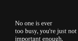 Not Important The first associated with the concept of "Not Important" is a slow, monotonous ticking of a clock. This is