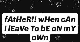 Father when can i leave to be on my own The question echoed through the empty house, bouncing off the walls and filling