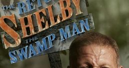 Shelby swamp man Soundboard