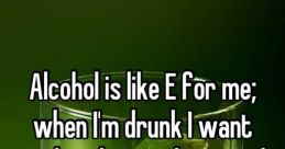 When I’m drunk The first that comes to mind when I’m drunk is the unmistakable clinking of ice cubes swirling in a glass of