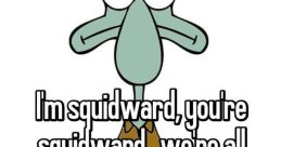 Squidwardoieooiiore The of "Squidwardoieooiiore" evoke a sense of whimsy and surrealism, like a playful melody from a