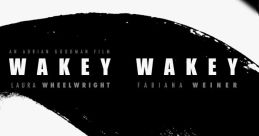 Wakey Wakey... The phrase "Wakey Wakey..." is often used as a playful way to wake someone up from their slumber. The of the