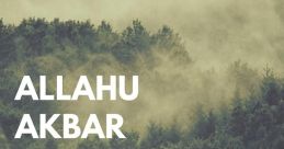 ALLAHU KBAR The resonant of "ALLAHU KBAR" echoes through the air, reverberating with power and significance. It is a phrase