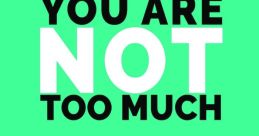 Not too much The phrase "not too much" can evoke a wide range of , from the quiet whisper of a gentle breeze to the subtle