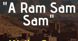 Aram sam sam The repetitive of "Aram sam sam" create a whimsical and playful atmosphere. The rhythm of the words, with