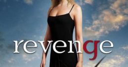 Revenge - Season 1 Revenge - Season 1: A Tale of Intrigue and Vengeance Year: 2011 Cast: Emily VanCamp as Emily