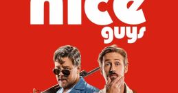 The Nice Guys (2016) "The Nice Guys" is a highly entertaining and action-packed film released in 2016. Directed by Shane