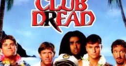 Club Dread (2004) Soundboard