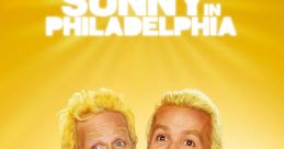 It's Always Sunny in Philadelphia (2005) - Season 3 It's Always Sunny in Philadelphia is not a movie or a song, but rather