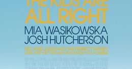 The Kids Are All Right (2010) The Kids Are All Right is a critically acclaimed film released in the year 2010. Directed by