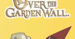 Over the Garden Wall - Season 1