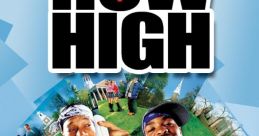 How High (2001) "How High" is a hilarious stoner comedy film released in 2001. Directed by Jesse Dylan and written by Dustin