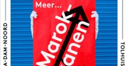 Meer of minder marokkanen The phrase "Meer of minder Marokkanen" has become a controversial topic in the political sphere,