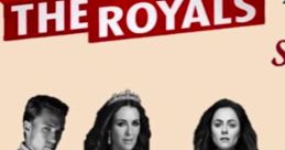 The Royals - Season 3 The Royals is a captivating television show that first premiered in 2015 and has been enthralling