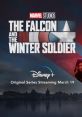 The Falcon and the Winter Soldier (2021) - Season 1 Title: The Falcon and the Winter Soldier (2021) - Season 1: A Marvel