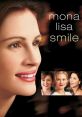 Mona Lisa Smile (2003) "Mona Lisa Smile" is a captivating movie released in 2003, delving into the intriguing world of 1950s