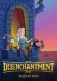 Disenchantment (2018) - Season 1 Disenchantment (2018) - Season 1: A Hilarious Animated Fantasy-Comedy Series Disenchantment,