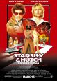 Starsky & Hutch (2004) Starsky & Hutch is a comedy buddy cop film that was released in 2004. Directed by Todd Phillips,