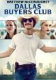 Dallas Buyers Club (2013) Dallas Buyers Club is a critically acclaimed movie released in 2013 that touches upon the