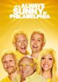 It's Always Sunny in Philadelphia (2005) - Season 6 It's Always Sunny in Philadelphia (2005) is a hilarious television show