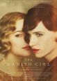 The Danish Girl (2015) The Danish Girl is a poignant and evocative film released in 2015, directed by Tom Hooper. This