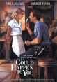 It Could Happen to You (1994) "It Could Happen to You" is indeed a movie released in 1994. Directed by Andrew Bergman,