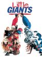 Little Giants (1994) Little Giants is a family sports comedy film released in 1994, directed by Duwayne Dunham. The movie