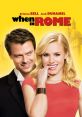 When In Rome "When in Rome" is a highly popular romantic comedy film released in 2010, directed by Mark Steven Johnson.