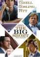 The Big Short (2015) The Big Short is a critically acclaimed movie from 2015 that delves into the heart of the financial