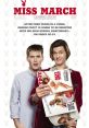 Miss March (2009) Miss March is a comedy film released in 2009 that tells the hilarious story of a young man named Eugene