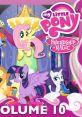 My Little Pony: Friendship Is Magic - Season 6 My Little Pony: Friendship Is Magic - Season 6, is a beloved television series