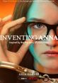 Inventing Anna (2022) - Season 1 Inventing Anna is an exciting new television series set to be released in 2022. Created by