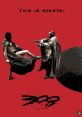 300 - This is Sparta The iconic battle cry that reed through the film "300" was none other than "This is Sparta." The of