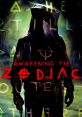 Awakening The Zodiac Awakening The Zodiac is a gripping and intense thriller that will keep you on the edge of your seat.