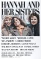 Hannah and Her Sisters (1986) Hannah and Her Sisters is indeed a movie released in 1986, directed by the legendary filmmaker