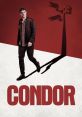 Condor (2018) - Season 1 Condor (2018) - Season 1 is a gripping television series that follows the thrilling story of a young