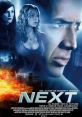 Next (2007) Next is a thrilling science fiction film directed by Lee Tamahori and released in 2007. Starring the talented