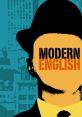 Modern English Modern English is a post-punk/new wave band hailing from Colchester, England. Formed in 1979, the band