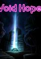 A Void Hope - Video Game Video game from A Void Hope for Linux, MacOS, Switch, Windows. Published by Elden Pixels (2024).