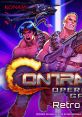 Contra: Operation Galuga Retro Remix 魂斗羅 オペレーション ガルガ Retro Remix - Video Game Video game from Contra: