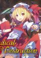 Radical Destruction Touhou Koumakyou ~ the Embodiment of Scarlet Devil. - Video Game Video game from Radical Destruction