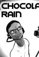 "Chocolate Rain" Original Song by Tay Zonday "Chocolate Rain" is a memorable and viral song released by Tay Zonday in