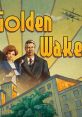 A Golden Wake - Video Game Video game from A Golden Wake for Linux, MacOS, Windows. Published by Wadjet Eye (2014).