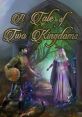 A Tale of Two Kingdoms - Video Game Video game from A Tale of Two Kingdoms for Linux, MacOS, Windows. Published by