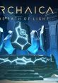 Archaica: The Path of Light アーカイカヒカリノミチヲミチビクモノ - Video Game Video game from Archaica: The Path of