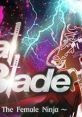 Dual Blade: Battle of the Female Ninja - Video Game Video game from Dual Blade: Battle of the Female Ninja for MacOS,