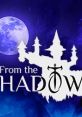 From The Shadows - Video Game Video game from From The Shadows for Windows. Published by Gamagora ICOM (2020). Uploaded