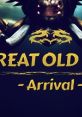 Great Old One - Arrival - Video Game Video game from Great Old One - Arrival for MacOS, Windows. Published by Mahjong